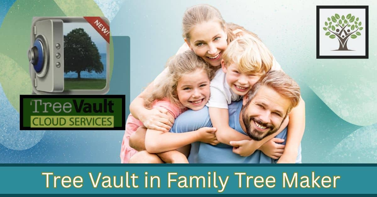 What is Tree Vault in Family Tree Maker?